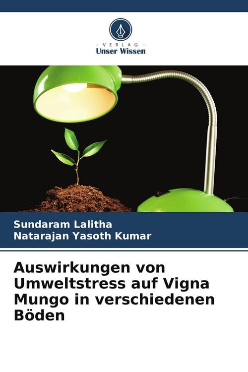 Produktbild: Auswirkungen von Umweltstress auf Vigna Mungo in verschiedenen B&ouml;den