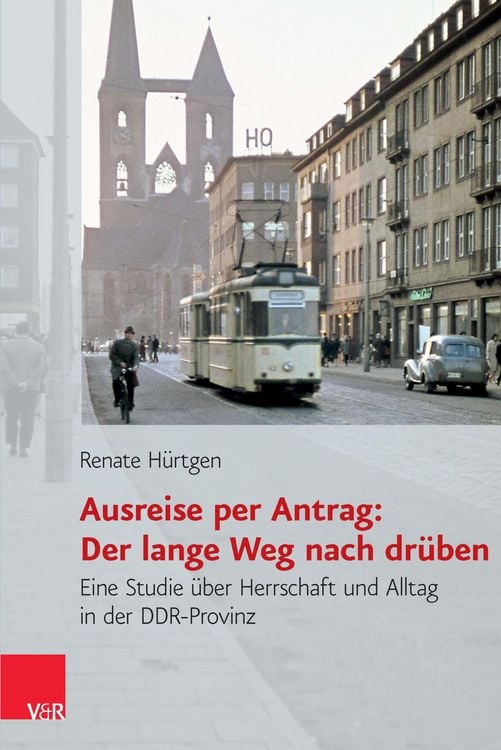 Produktbild: Ausreise per Antrag: Der lange Weg nach dr&uuml;ben