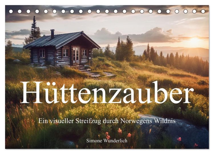 Produktbild: H&uuml;ttenzauber - Ein visueller Streifzug durch Norwegens Wildnis (Tischkalender 2026 DIN A5 quer), CALVENDO Monatskalender