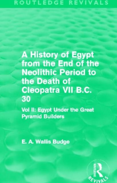 Produktbild: Budge, E: A History of Egypt from the End of the Neolithic P