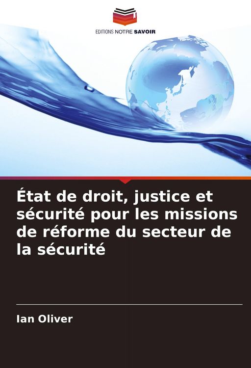 Produktbild: &Eacute;tat de droit, justice et s&eacute;curit&eacute; pour les missions de r&eacute;forme du secteur de la s&eacute;curit&eacute;