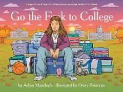 Produktbild: Go The Fuck To College