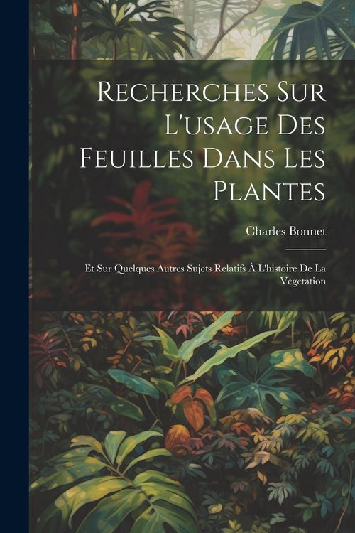 Produktbild: Recherches Sur L'usage Des Feuilles Dans Les Plantes