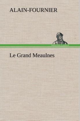 Produktbild: Le Grand Meaulnes
