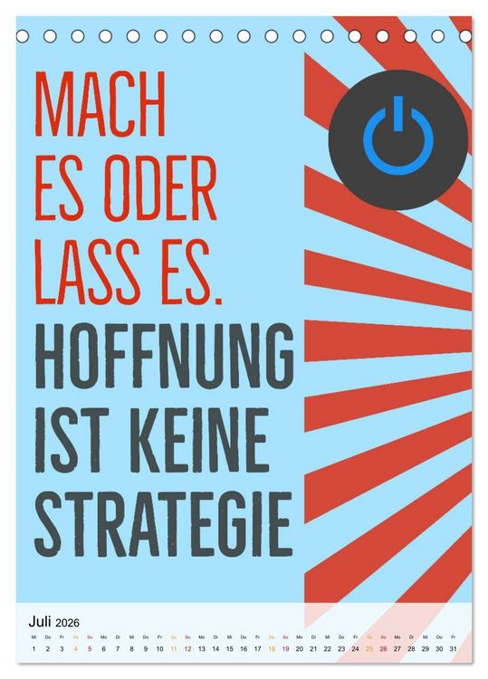 Produktbild: Dein monatlicher Motivationsschub: Das Leben wird nicht leichter, Du wirst nur st&auml;rker. (Tischkalender 2026 DIN A5 hoch), CALVENDO Monatskalender