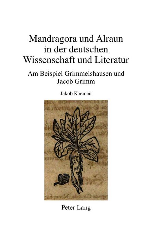 Produktbild: Mandragora und Alraun in der deutschen Wissenschaft und Literatur