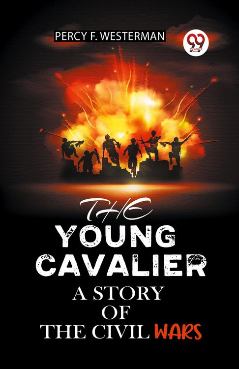 Produktbild: The Young Cavalier a Story Of The Civil Wars
