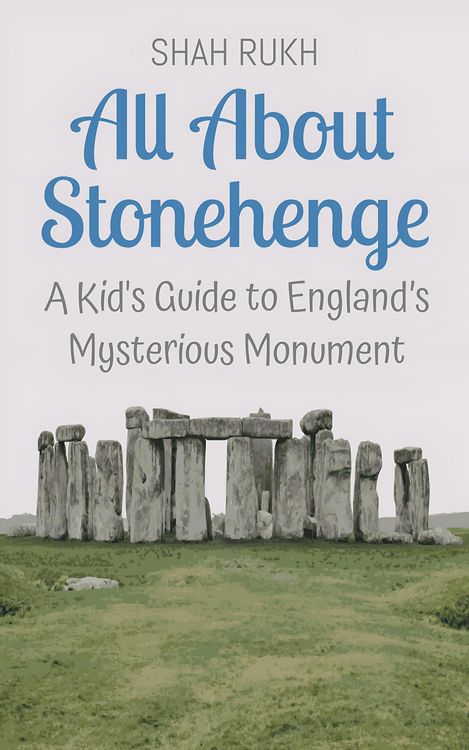 Produktbild: All About Stonehenge: A Kid's Guide to England's Mysterious Monument (Educational Books For Kids, #17)