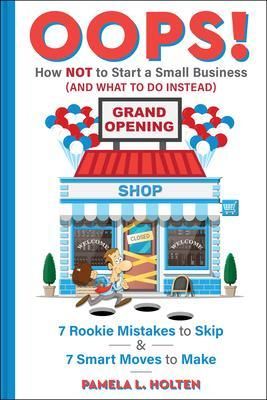 Produktbild: Oops! How Not to Start a Small Business (AND WHAT TO DO INSTEAD)