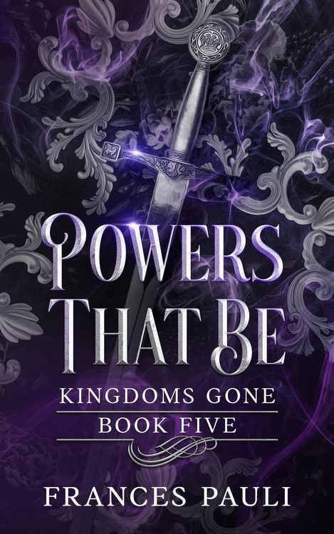 Produktbild: Powers That Be (Kingdoms Gone, #5)