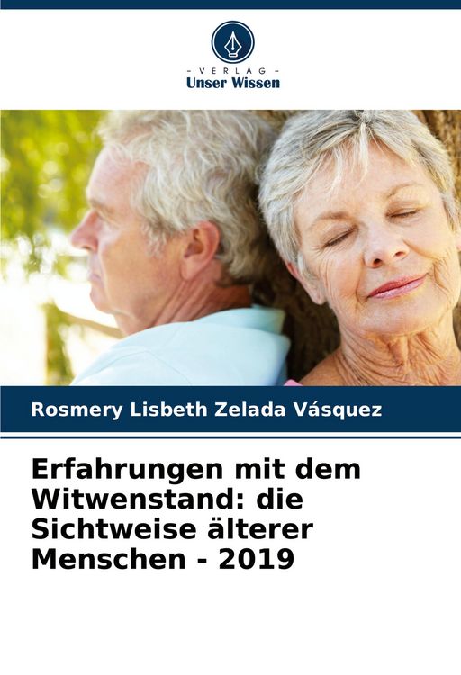 Produktbild: Erfahrungen mit dem Witwenstand: die Sichtweise &auml;lterer Menschen - 2019