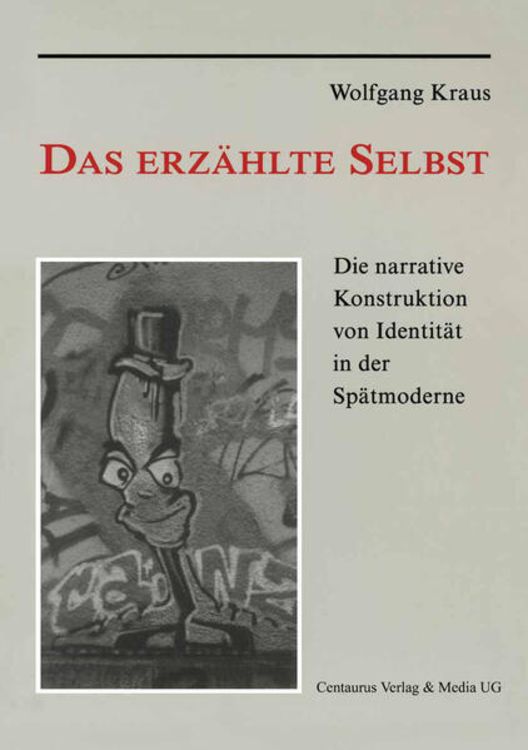Bild vom Artikel Das erzählte Selbst vom Autor Wolfgang Kraus