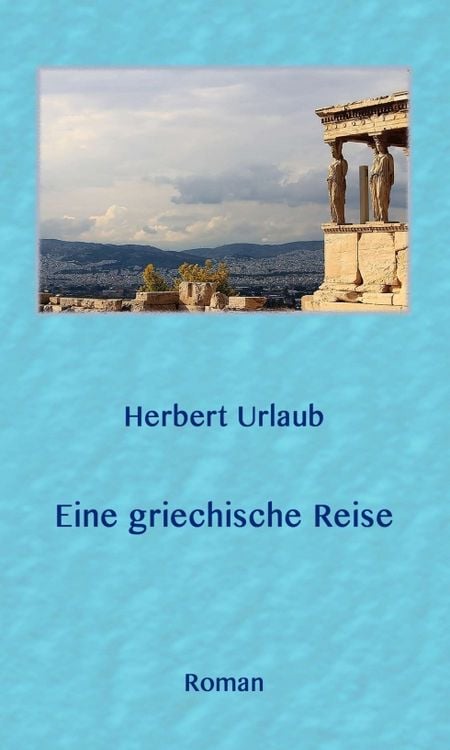 Produktbild: Eine griechische Reise