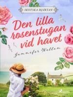 Produktbild: Den lilla rosenstugan vid havet