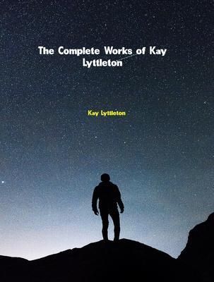 Produktbild: The Complete Works of Kay Lyttleton