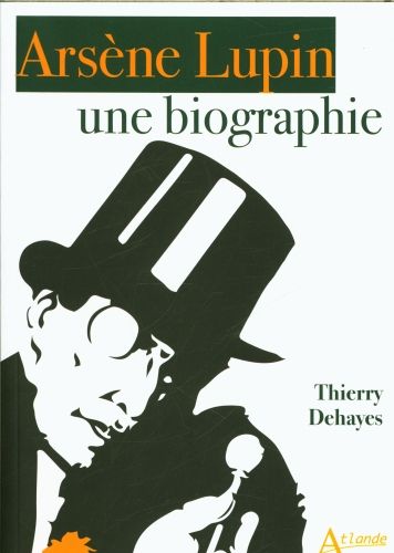 Produktbild: Ars&egrave;ne Lupin : une biographie