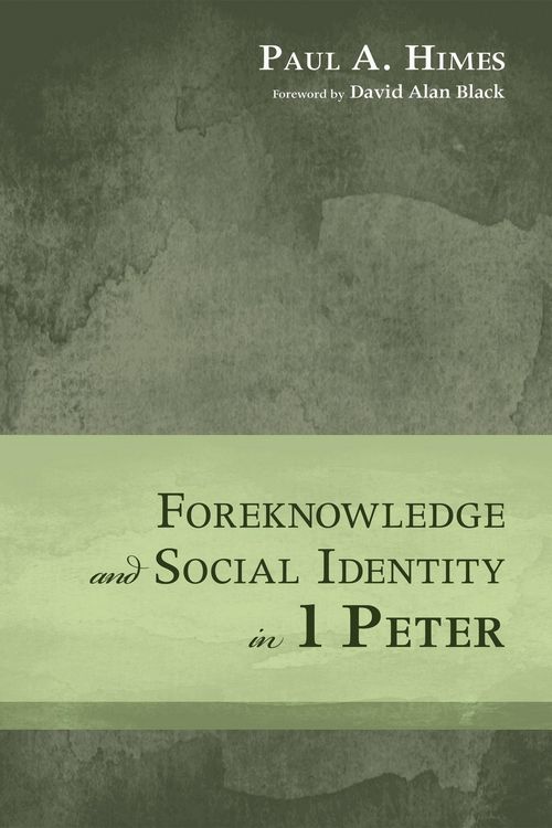 Produktbild: Foreknowledge and Social Identity in 1 Peter