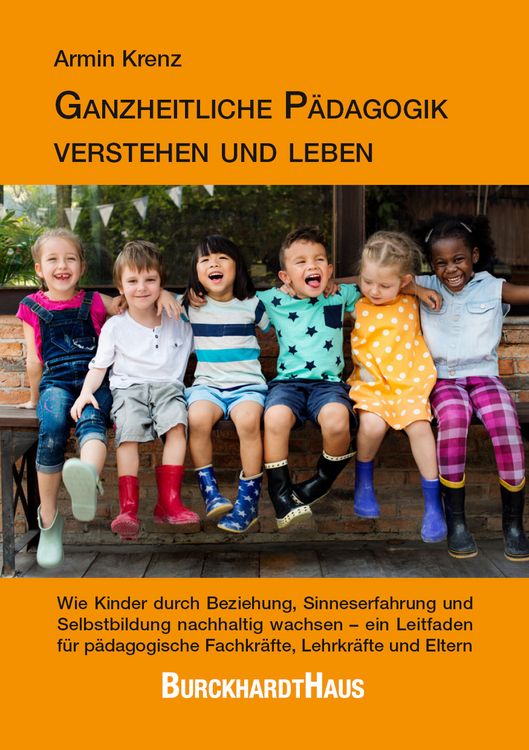 Produktbild: Ganzheitliche P&auml;dagogik verstehen und leben