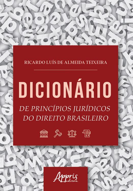 Produktbild: Dicion&aacute;rio de Princ&iacute;pios Jur&iacute;dicos do Direito Brasileiro