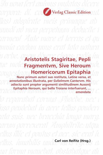 Produktbild: Aristotelis Stagiritae, Pepli Fragmentvm, Sive Heroum Homeri