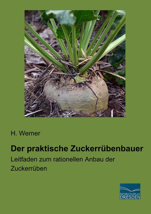 Produktbild: Der praktische Zuckerr&uuml;benbauer