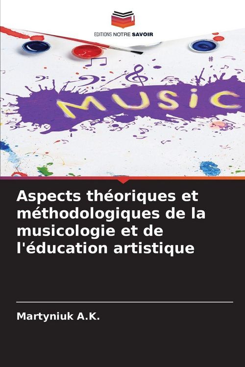 Produktbild: Aspects th&eacute;oriques et m&eacute;thodologiques de la musicologie et de l'&eacute;ducation artistique