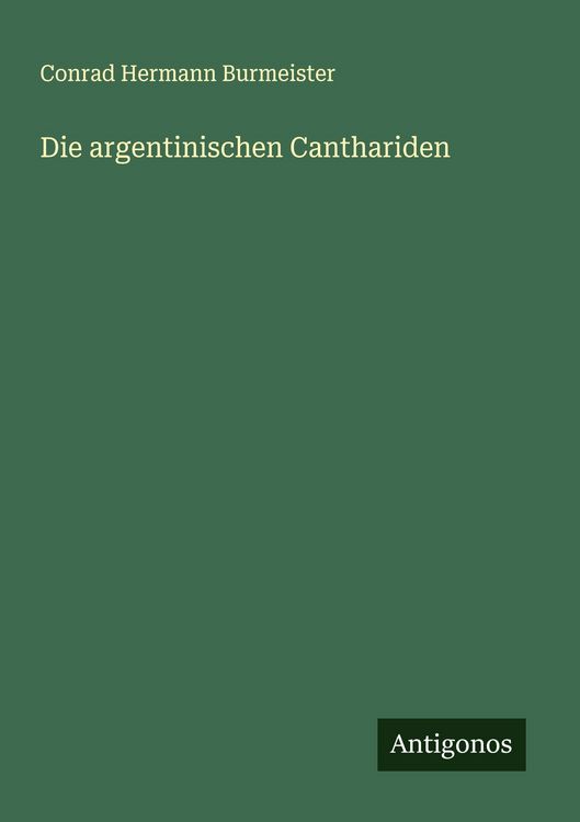 Produktbild: Die argentinischen Canthariden