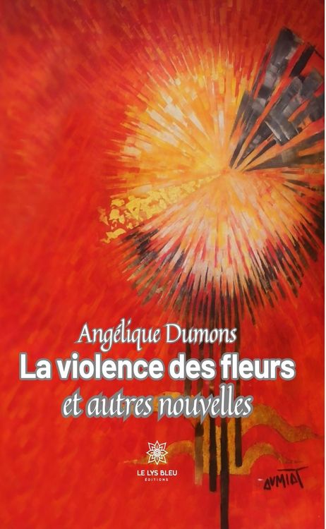 Produktbild: La violence des fleurs et autres nouvelles