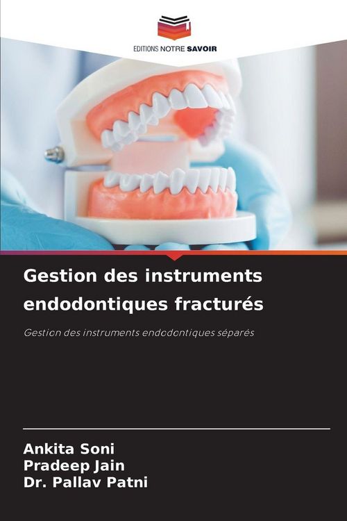 Produktbild: Gestion des instruments endodontiques fractur&eacute;s