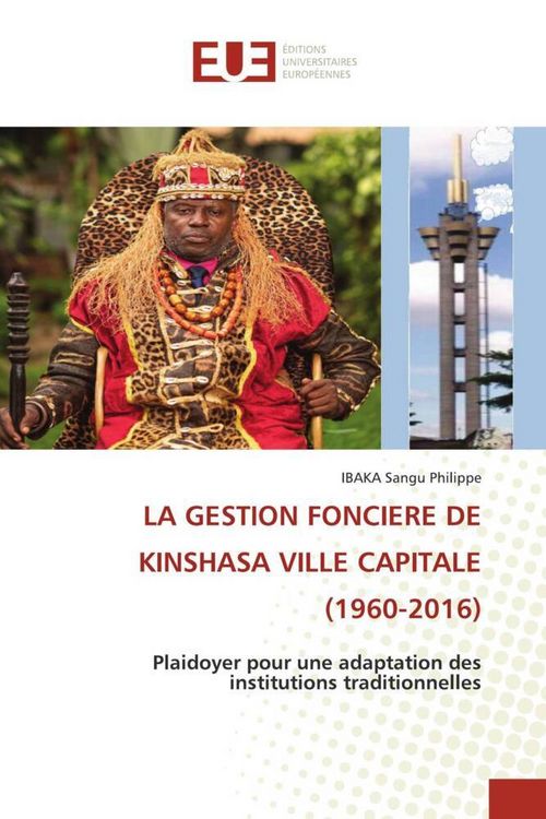 Produktbild: La Gestion Fonciere De Kinshasa Ville Capitale (1960-2016)