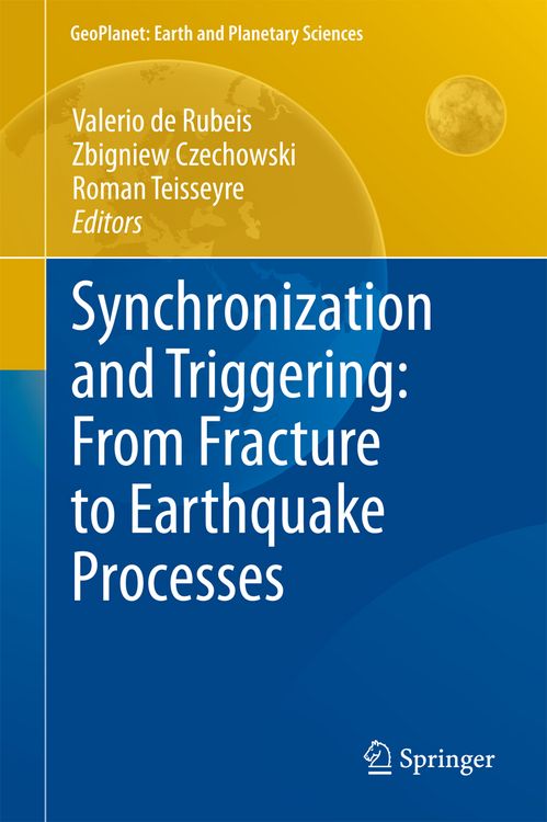 Produktbild: Synchronization and Triggering: from Fracture to Earthquake Processes