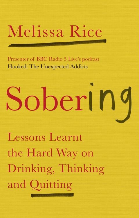 Produktbild: Sobering: Lessons Learnt the Hard Way on Drinking, Thinking and Quitting