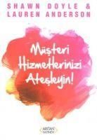 Produktbild: M&uuml;steri Hizmetlerinizi Atesleyin