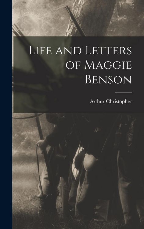 Produktbild: Life and Letters of Maggie Benson