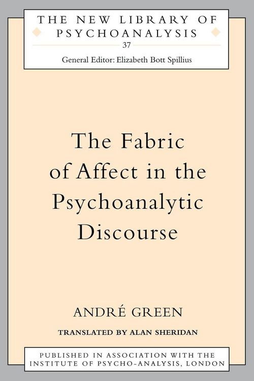 Produktbild: The Fabric of Affect in the Psychoanalytic Discourse