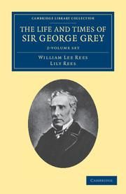 Produktbild: The Life and Times of Sir George Grey, K.C.B. 2 Volume Set