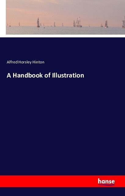 Produktbild: A Handbook of Illustration