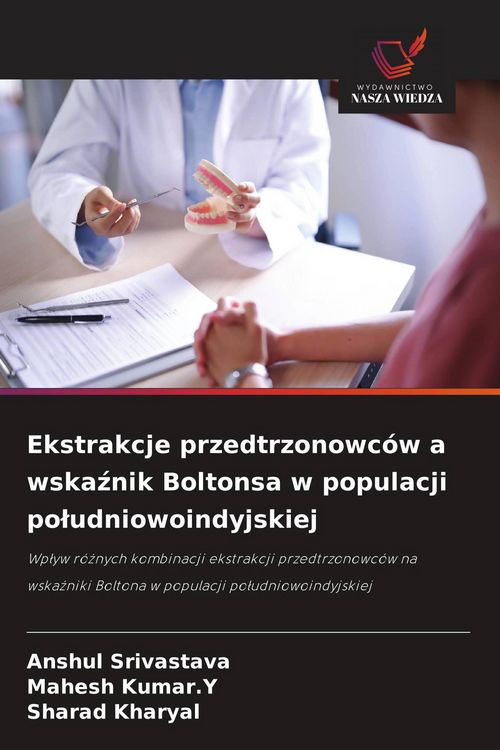 Produktbild: Ekstrakcje przedtrzonowc&oacute;w a wska&iquest;nik Boltonsa w populacji po&iquest;udniowoindyjskiej