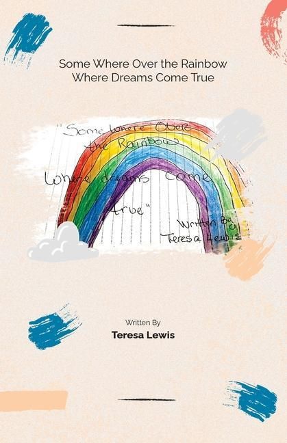 Produktbild: Somewhere Over The Rainbow Where Dreams Come True