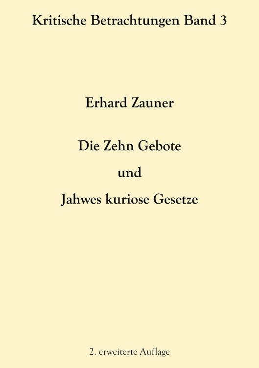 Produktbild: Die Zehn Gebote und Jahwes kuriose Gesetze