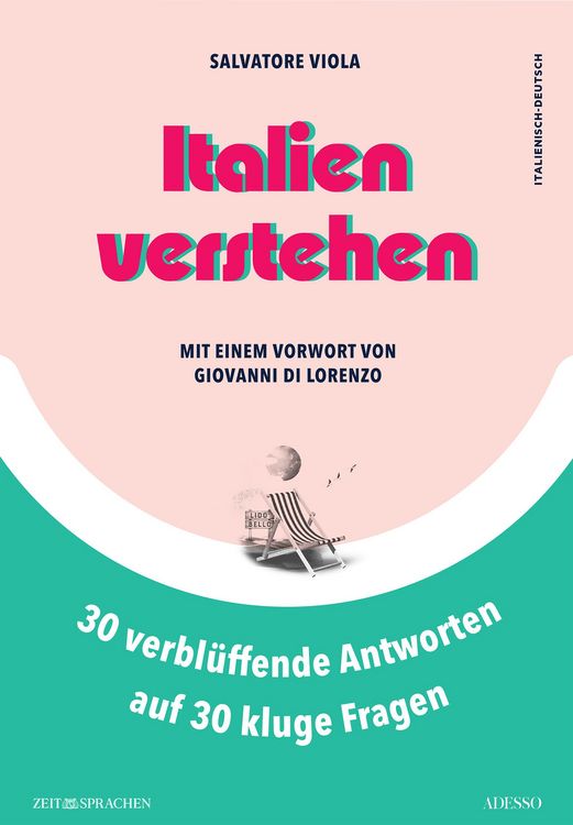Produktbild: Italien verstehen - 30 verbl&uuml;ffende Antworten auf 30 kluge Fragen