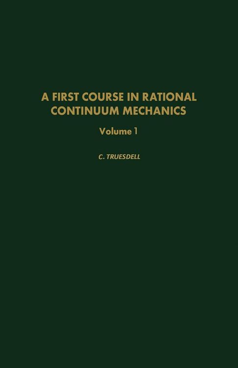 Produktbild: A First Course in Rational Continuum Mechanics