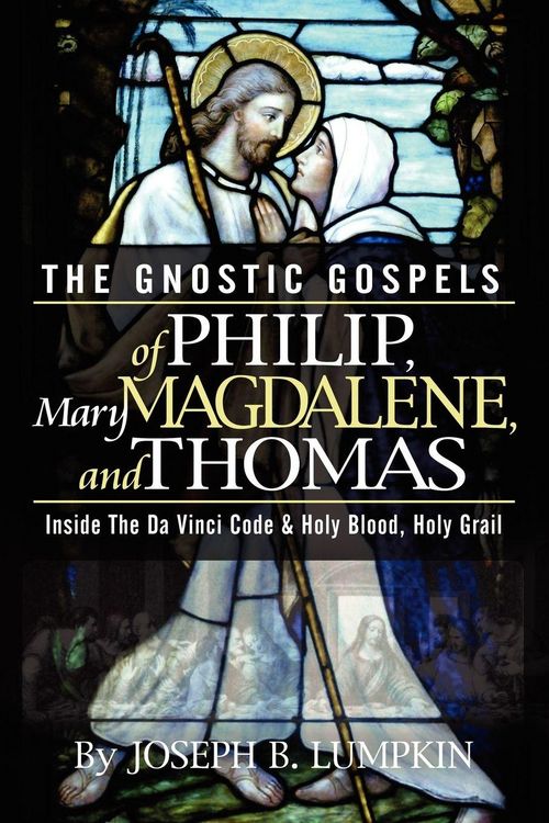 Produktbild: The Gnostic Gospels of Philip, Mary Magdalene, and Thomas