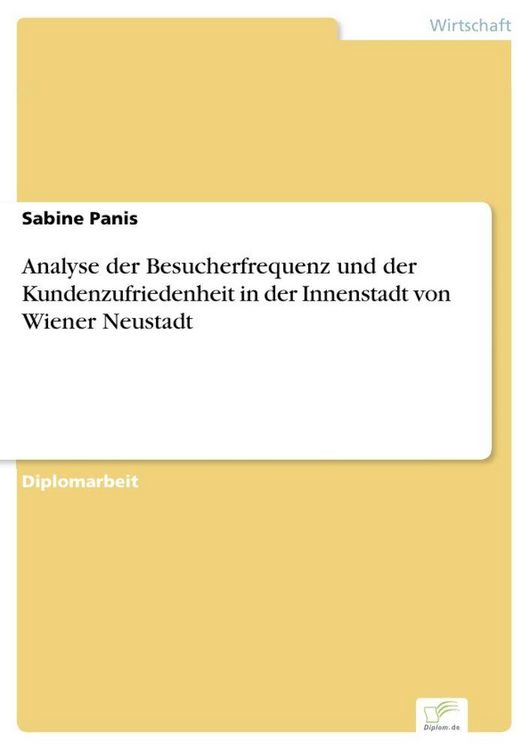 Produktbild: Analyse der Besucherfrequenz und der Kundenzufriedenheit in der Innenstadt von Wiener Neustadt