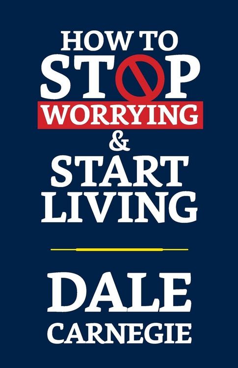 Produktbild: How to Stop Worrying & Start Living