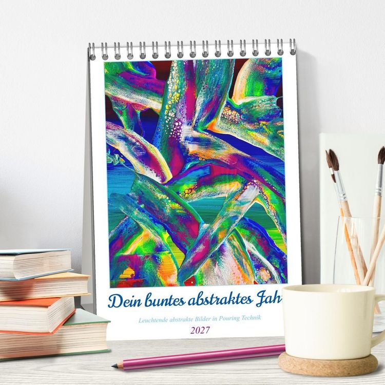 Produktbild: Dein buntes abstraktes Jahr (Tischkalender 2027 DIN A5 hoch), CALVENDO Monatskalender