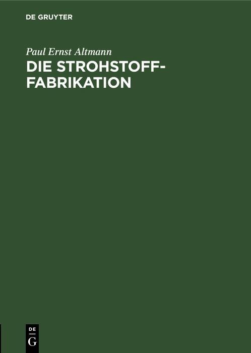 Produktbild: Die Strohstoff-Fabrikation