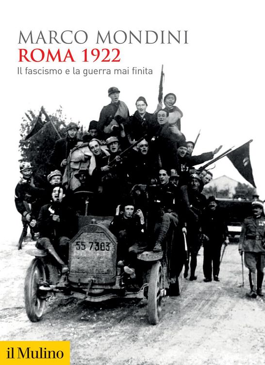 Produktbild: Roma 1922. Il fascismo e la guerra mai finita