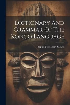 Produktbild: Dictionary And Grammar Of The Kongo Language