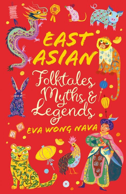 Produktbild: East Asian Folktales, Myths and Legends
